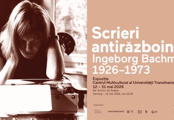 Ingeborg Bachmann și Paul Celan – dublă expoziție la Centrul Multicultural al Universității Transilvania din Brașov