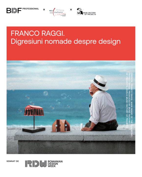 Expoziție FRANCO RAGGI – Digresiuni nomade despre design în cadrul Bucharest Design Festival 2026