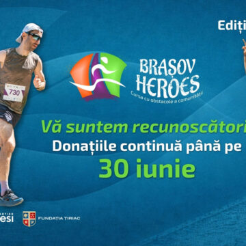 Cursa donațiilor continuă. 30 iunie este ultima zi în care se pot face donații pentru proiectele Brașov Heroes de anul acesta