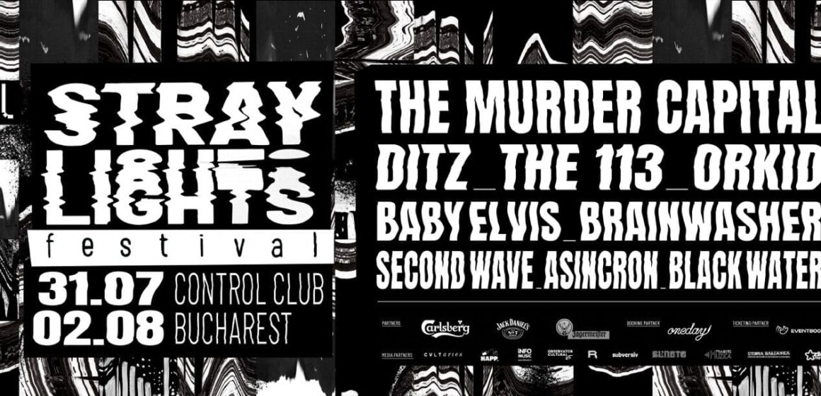 Stray Lights Festival aduce trei zile de muzică alternativă, post-punk, experimental și noise, între 31 iulie și 2 august, în București, la Control Club