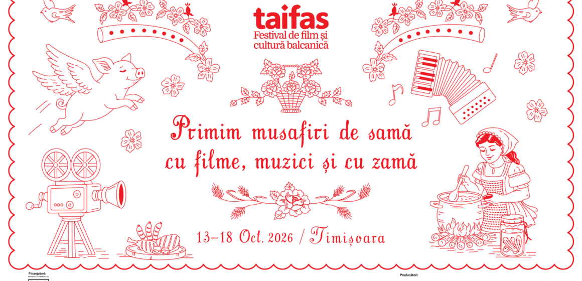 Festivalul de film și cultură balcanică TAIFAS revine la Timișoara între 13 și 18 octombrie 2026. Abonamentele Early Bird sunt acum disponibile