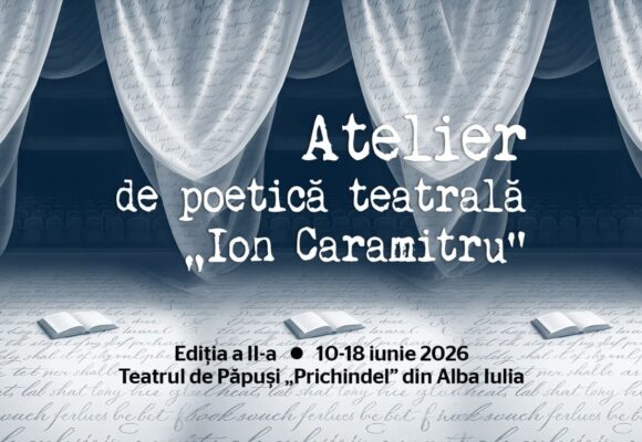Atelierul de poetică teatrală „Ion Caramitru” continuă și anul acesta la Alba Iulia cu o ediție dedicată poeziei lui Lord Byron Atelierul de poetică teatrală „Ion Caramitru” continuă și anul acesta la Alba Iulia cu o ediție dedicată poeziei lui Lord Byron