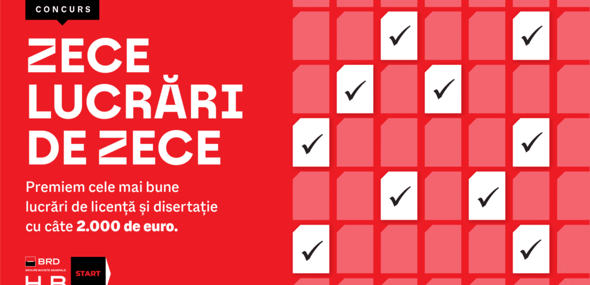 BRD HUB START lansează concursul „10 lucrări de 10” și premiază cele mai bune lucrări de licență și disertație cu câte 2.000 de euro