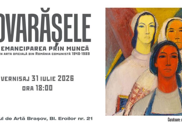 „Tovarășele sau emanciparea prin muncă”, o expoziție despre reprezentarea femeii în arta oficială din România comunistă la Muzeul de Artă Brașov