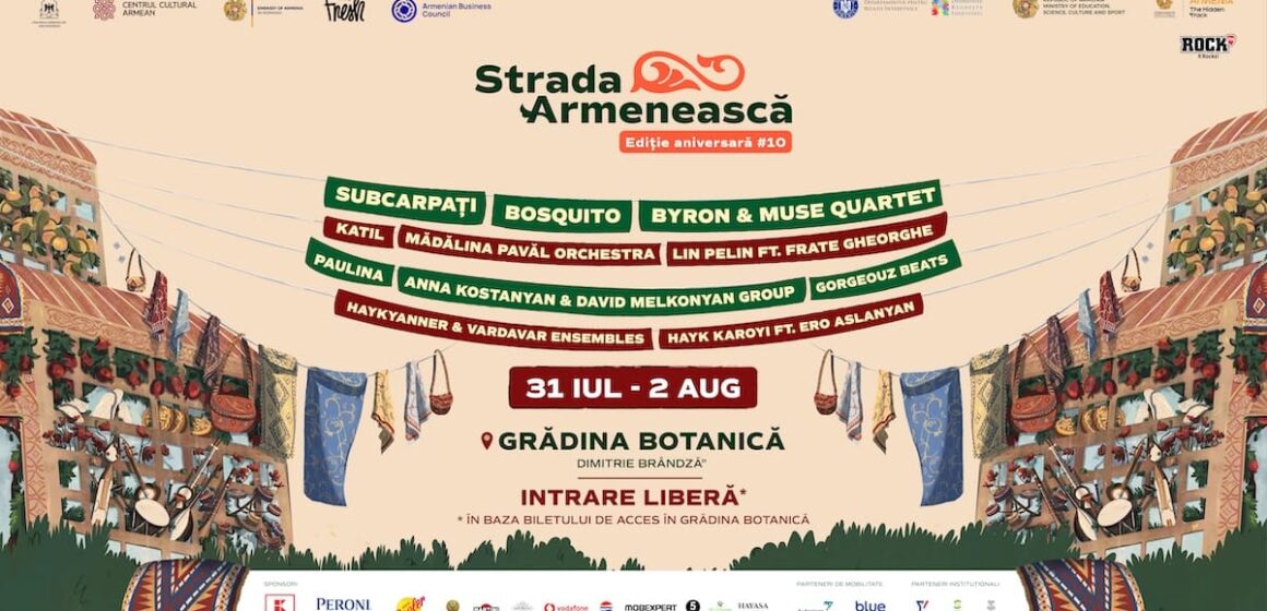 Festivalul Strada Armenească deschide porțile către Armenia prin artă, dialog și patrimoniu, între 31 iulie și 2 august, la Grădina Botanică din București