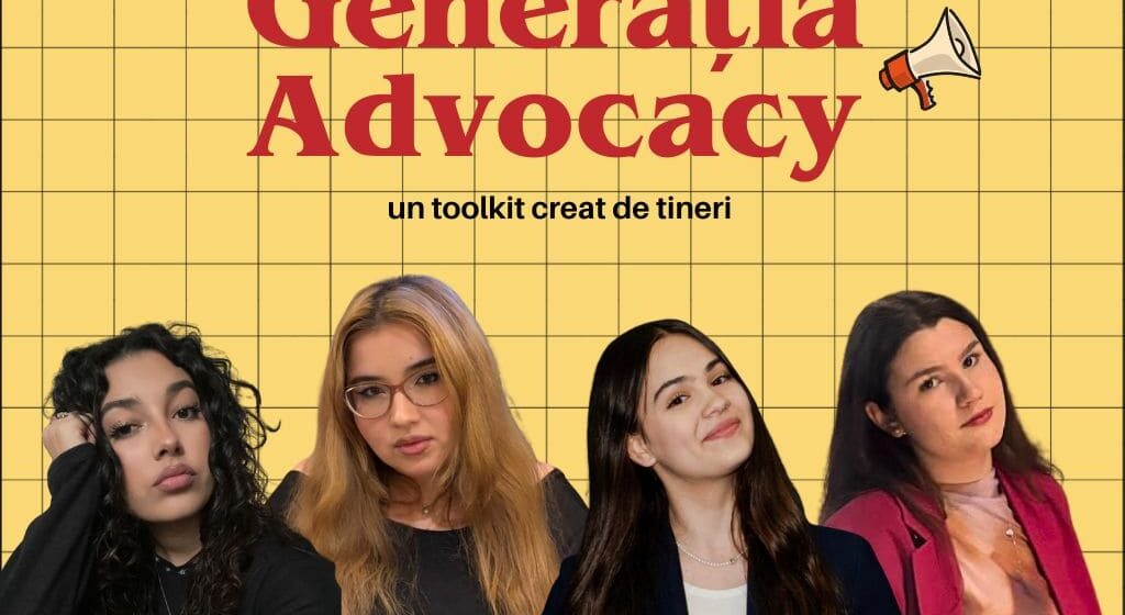 Patru tinere au creat un Toolkit de advocacy pentru tineri Patru tinere au creat un Toolkit de advocacy pentru tineri