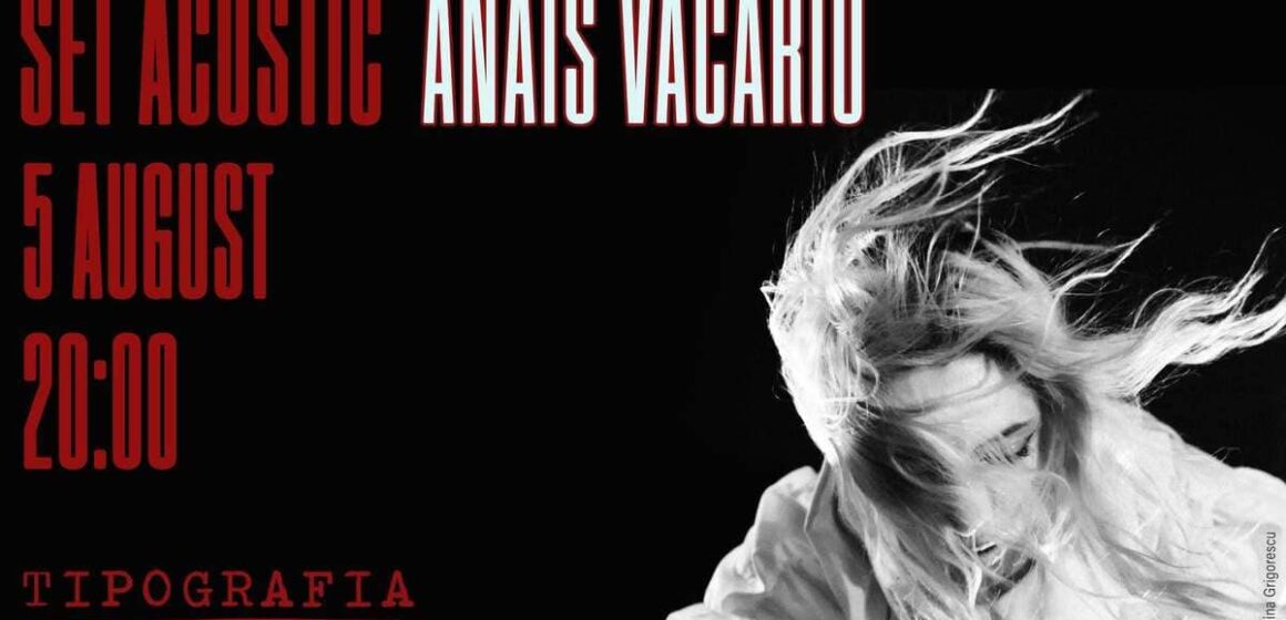 Anais Vacariu – set acustic @ Tipografia Anais Vacariu – set acustic @ Tipografia