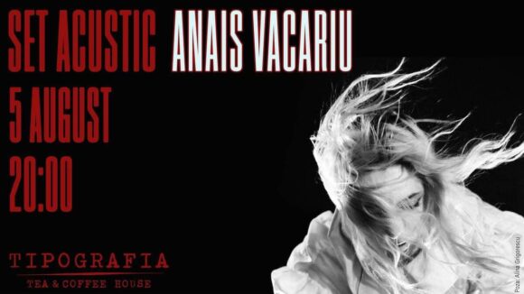 Anais Vacariu – set acustic @ Tipografia
