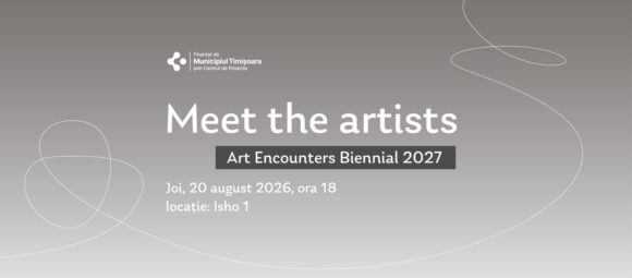 Bienala Art Encounters 2027 prezintă primii artiști