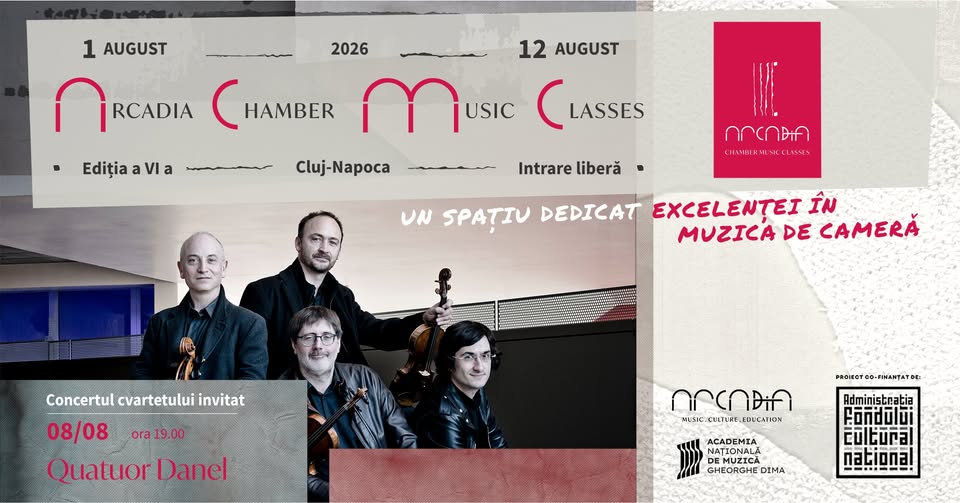 Cluj-Napoca | În cadrul Arcadia CHAMBER MUSIC CLASSES 2026 va avea loc un concert de excepție susținut de renumitul Quatuor Danel Cluj-Napoca | În cadrul Arcadia CHAMBER MUSIC CLASSES 2026 va avea loc un concert de excepție susținut de renumitul Quatuor Danel