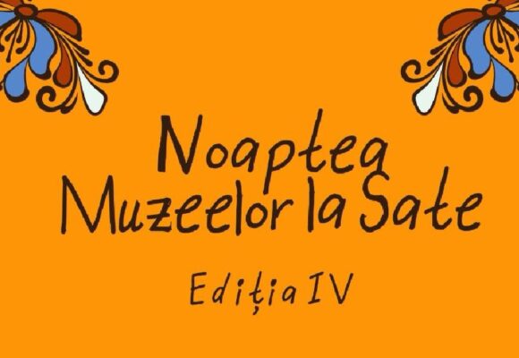 Noaptea Muzeelor la Sate se transformă într-un weekend al patrimoniului viu în Țara Făgărașului