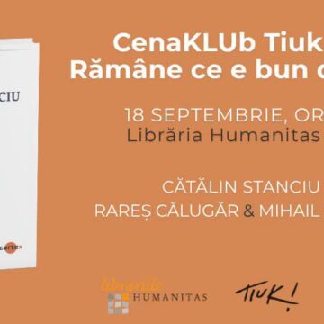 Întâlnirile CenaKLUb Tiuk | Cătălin Stanciu – „Rămâne ce e bun din mine” Întâlnirile CenaKLUb Tiuk | Cătălin Stanciu – „Rămâne ce e bun din mine”