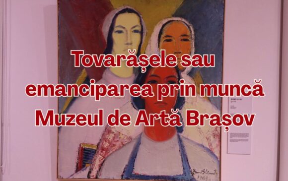 stories | Tovarășele sau emanciparea prin muncă