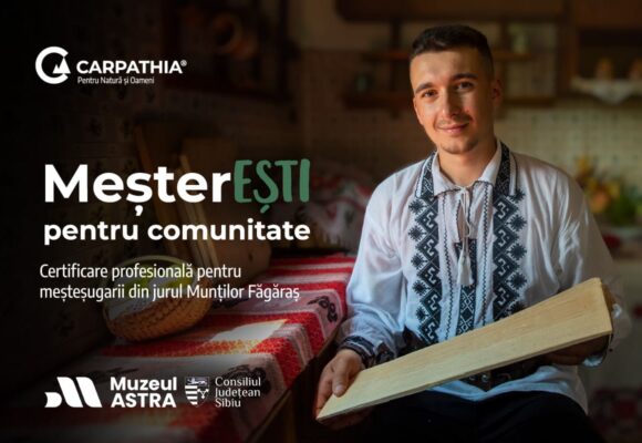 Fundația Conservation Carpathia oferă burse pentru certificare profesională pentru meșteșugarii din jurul Munților Făgăraș prin programul MeșterEȘTI Fundația Conservation Carpathia oferă burse pentru certificare profesională pentru meșteșugarii din jurul Munților Făgăraș prin programul MeșterEȘTI