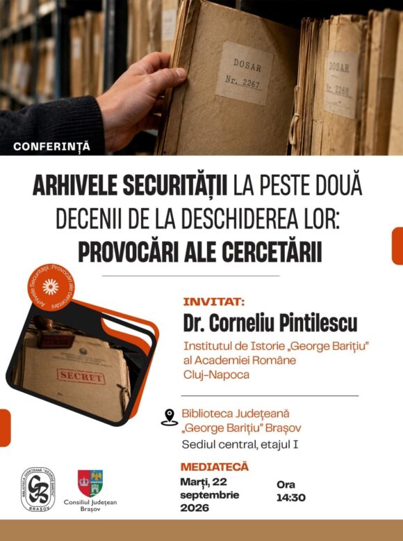Conferinţa Arhivele Securităţii la peste două decenii de la deschiderea lor | Biblioteca Judeţeană „George Bariţiu” Braşov