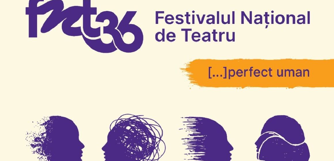 Festivalul Național de Teatru 2026 anunță programul spectacolelor: zece zile de teatru la București, sub semnul […]perfect uman