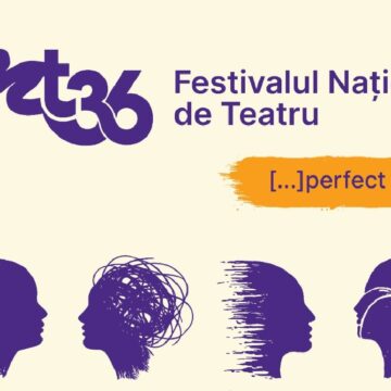 Festivalul Național de Teatru 2026 anunță programul spectacolelor: zece zile de teatru la București, sub semnul […]perfect uman