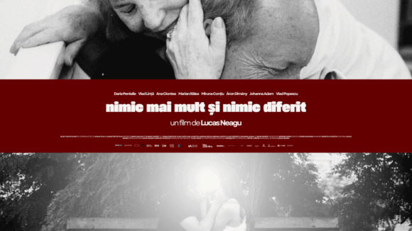 Regizorul Lucas Neagu lansează „Nimic mai mult și nimic diferit”, cel mai fericit film de pe Pământ. Proiecții la Timișoara și Cluj-Napoca