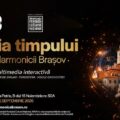 Expoziția „Simfonia Timpului – Povestea Filarmonicii Brașov” se deschide pe 22 septembrie 2026, la Sala Patria