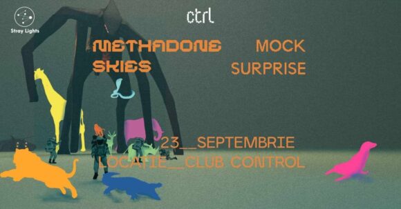 București | Stray Lights Sessions revine la Control pentru al doilea an, cu Methadone Skies și Mock Surprise