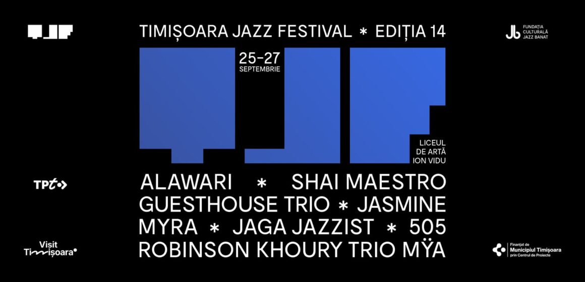 Fundația Culturală Jazz Banat vă invită la Timișoara Jazz Festival, ediția 14