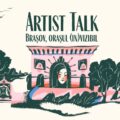 Cinci artiști contemporani într-un Artist Talk despre spații urbane și practici artistice, la Muzeul de Artă Brașov