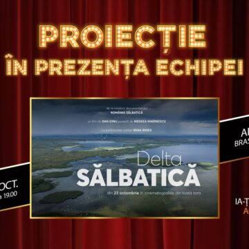 „Delta Sălbatică”, proiecție specială la Brașov: întâlnire cu regizorul Dan Dinu și invitație la concurs