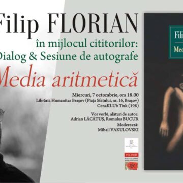 Întâlnirile CenaKLUb Tiuk | Filip Florian – „Media aritmetică” Întâlnirile CenaKLUb Tiuk | Filip Florian – „Media aritmetică”